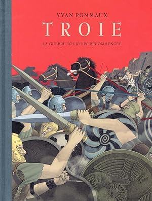 Seller image for Troie ; la guerre toujours recommence for sale by Chapitre.com : livres et presse ancienne