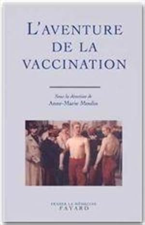 L'aventure de la vaccination