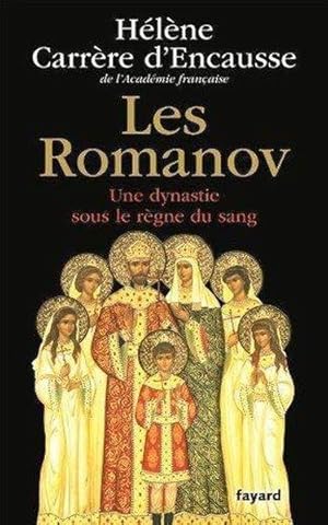 Imagen del vendedor de les Romanov ; une dynastie sous le rgne du sang a la venta por Chapitre.com : livres et presse ancienne