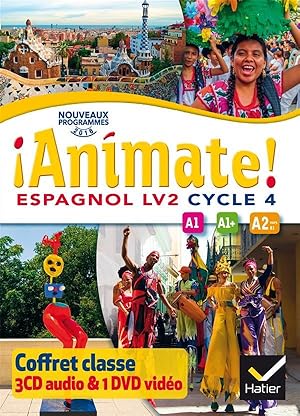 ANIMATE : espagnol ; cycle 4 ; 3 CD Audio +1 DVD pour la classe (édition 2016)