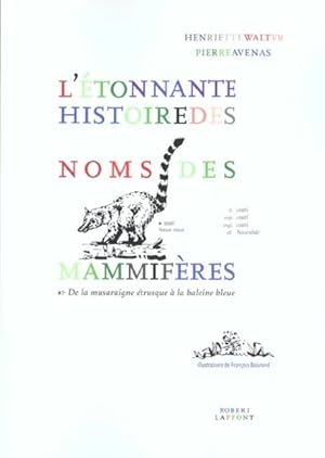 L'étonnante histoire des noms des mammifères.