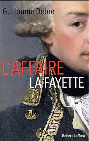 Image du vendeur pour l'affaire La Fayette mis en vente par Chapitre.com : livres et presse ancienne