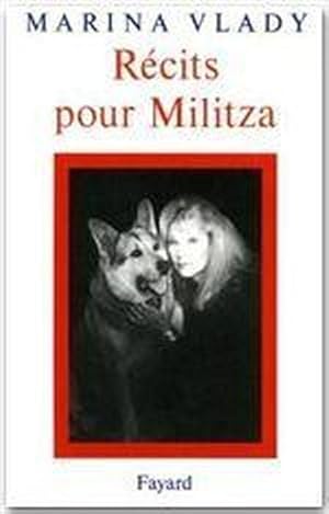 Récits pour Militza