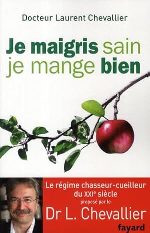 Je maigris sain, je mange bien