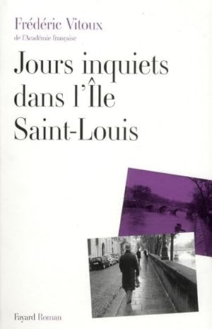 Bild des Verkufers fr jours inquiets dans l'le Saint-Louis zum Verkauf von Chapitre.com : livres et presse ancienne