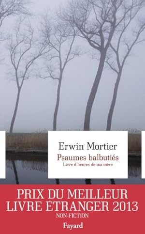 psaumes balbutiés ; livre d'heures de ma mère