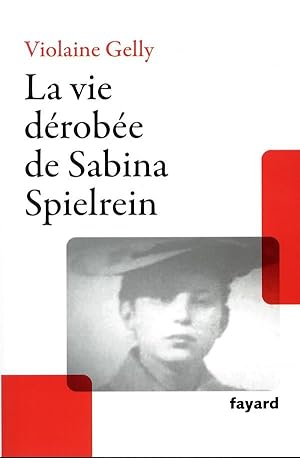 Bild des Verkufers fr la vie drobe de Sabina Spielrein zum Verkauf von Chapitre.com : livres et presse ancienne