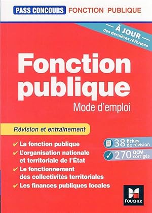 pass'concours : fonction publique, mode d'emploi ; révision et entraînement (8e édition)