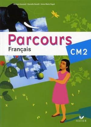 PARCOURS : français ; CM2 ; livre de l'élève
