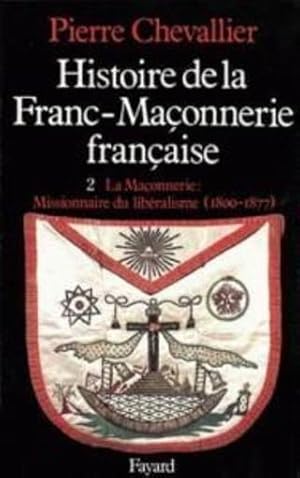 Histoire de la franc-maçonnerie française.