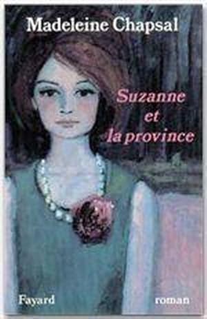 Suzanne et la province