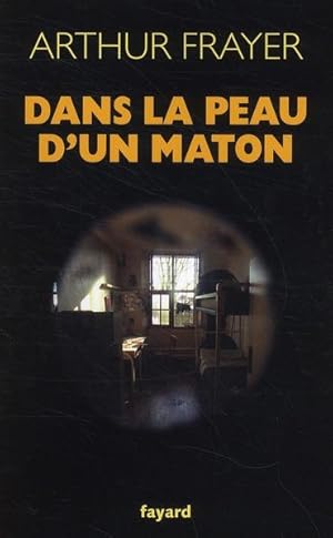 Image du vendeur pour Dans la peau d'un maton mis en vente par Chapitre.com : livres et presse ancienne