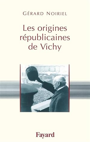 Image du vendeur pour les origines rpublicaines de Vichy mis en vente par Chapitre.com : livres et presse ancienne