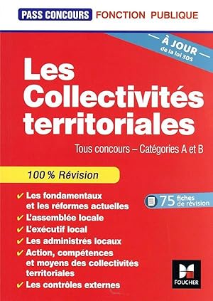 Image du vendeur pour pass'concours : les collectivits territoriales ; tous concours ; catgories A et B (7e dition) mis en vente par Chapitre.com : livres et presse ancienne