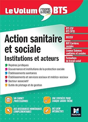 le volum' : action sanitaire et sociale : institutions et acteurs ; BTS (6e édition)