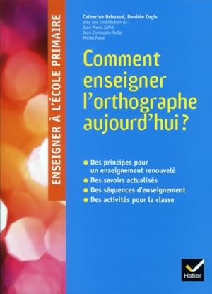 enseigner à l'école l'orthographe aujourd'hui ?