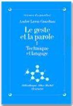 Seller image for le geste et la parole t.1 technique et langage for sale by Chapitre.com : livres et presse ancienne