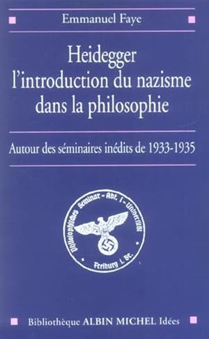 Heidegger, l'introduction du nazisme dans la philosophie