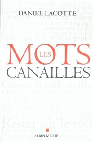 Les mots canailles