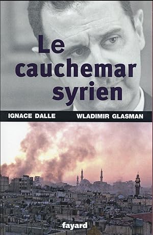 le cauchemar syrien