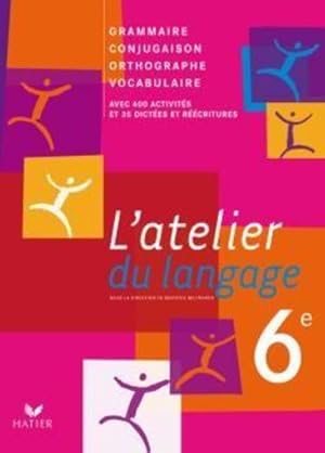 L'atelier du langage, 6e