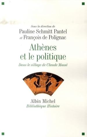 Image du vendeur pour Athnes et le politique mis en vente par Chapitre.com : livres et presse ancienne