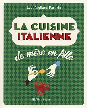 Image du vendeur pour la cuisine italienne de mre en fille (dition 2015) mis en vente par Chapitre.com : livres et presse ancienne