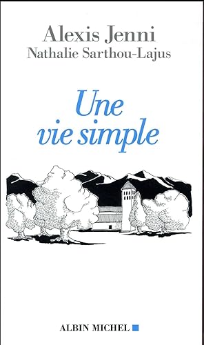 Seller image for une vie simple for sale by Chapitre.com : livres et presse ancienne