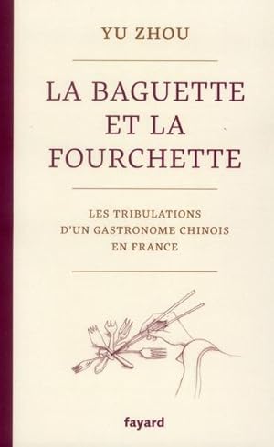 la baguette et la fourchette