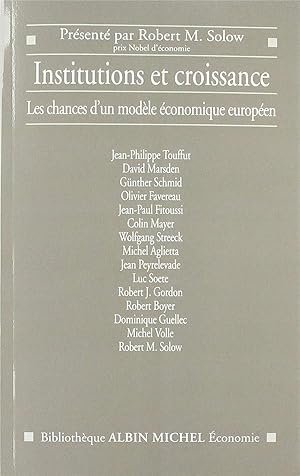 institutions et croissance ; les chances d'un modèle économique européen