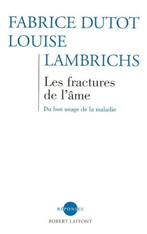 les fractures de l'âme