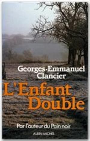 Ces ombres qui m'éclairent . 1. L'Enfant double