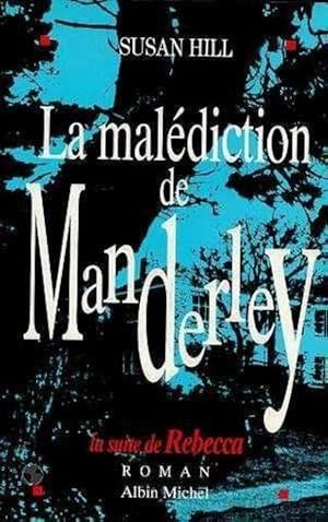 Seller image for La maldiction de Manderley. la suite de Rebecca for sale by Chapitre.com : livres et presse ancienne