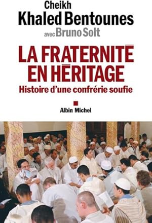 La fraternité en héritage