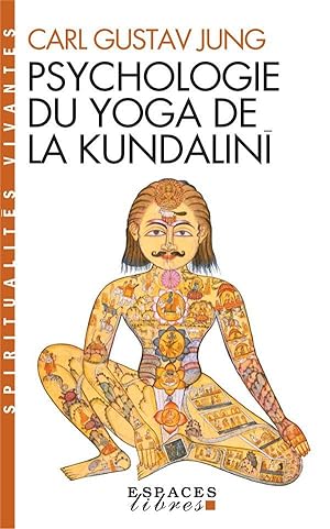 psychologie du yoga de la kundalinî