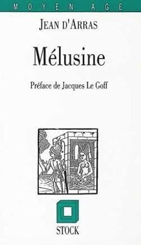 Le roman de Mélusine ou L'histoire des Lusignan