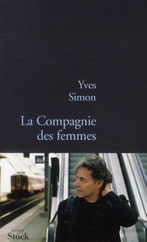 Bild des Verkufers fr la compagnie des femmes zum Verkauf von Chapitre.com : livres et presse ancienne