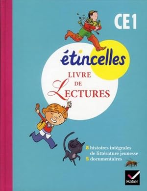 étincelles : français ; CE1 ; livre de lectures