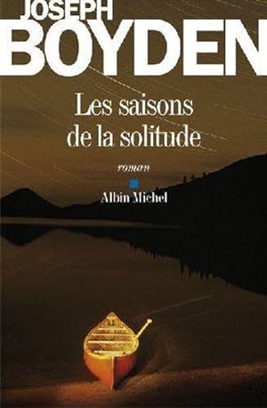 Imagen del vendedor de Les saisons de la solitude a la venta por Chapitre.com : livres et presse ancienne