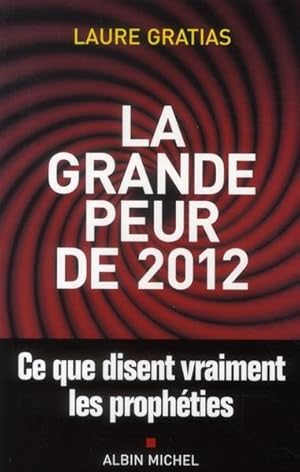 La grande peur de 2012