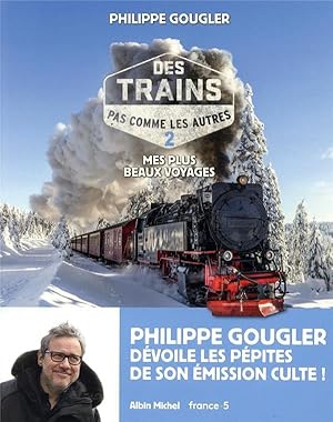 des trains pas comme les autres t.2