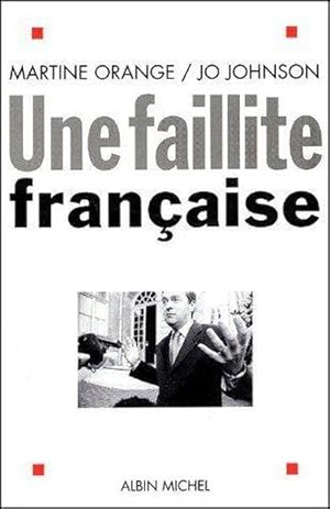 Une faillite française