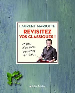 Revisitez vos classiques !