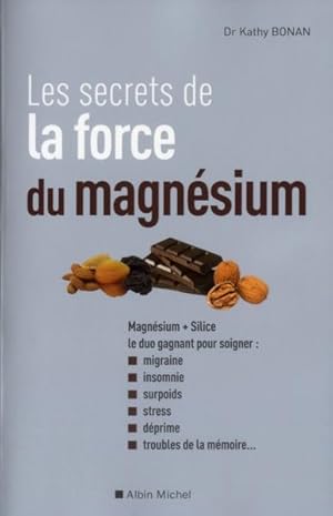 les secrets de la force du magnésium