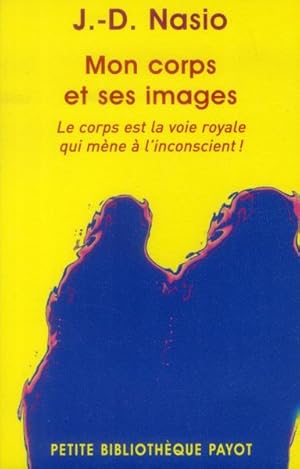 Bild des Verkufers fr mon corps et ses images zum Verkauf von Chapitre.com : livres et presse ancienne