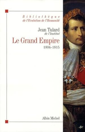 Imagen del vendedor de Le grand Empire a la venta por Chapitre.com : livres et presse ancienne
