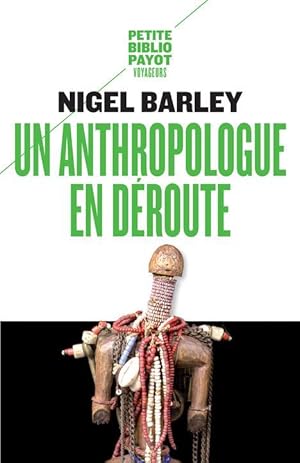 un anthropologue en déroute