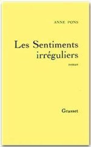 Bild des Verkufers fr Les Sentiments irrguliers zum Verkauf von Chapitre.com : livres et presse ancienne