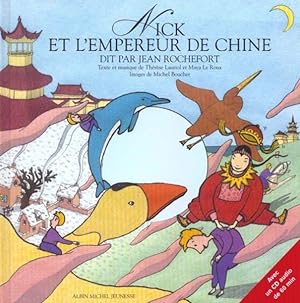 Seller image for Nick et l'empereur de Chine : racont par Jean Rochefort for sale by Chapitre.com : livres et presse ancienne