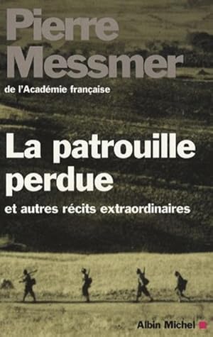 Image du vendeur pour la patrouille perdue et autres rcits extraordinaires mis en vente par Chapitre.com : livres et presse ancienne